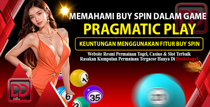 DODOTOGEL BUY SPIN